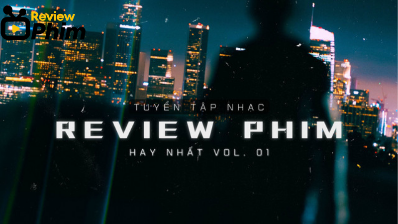 review phim hay nhất